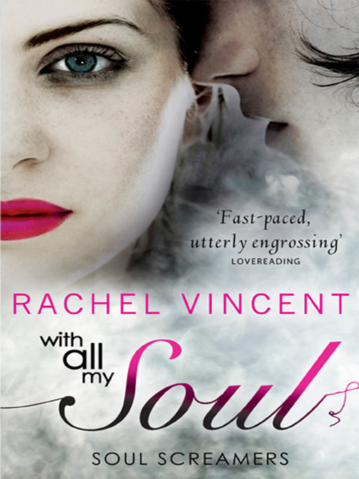 Title details for With All My Soul by Rachel Vincent - Available